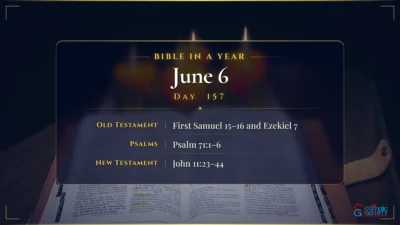 Bible in a Year – June – 6, Day – 157