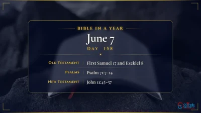 Bible in a Year – June – 7, Day – 158