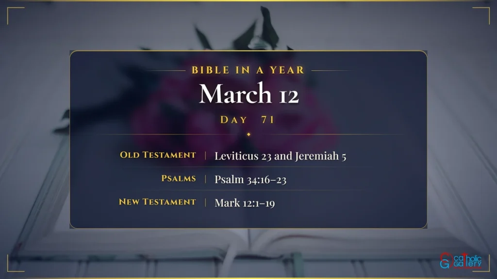 Bible in a Year – Day 71, March 12 reading plan