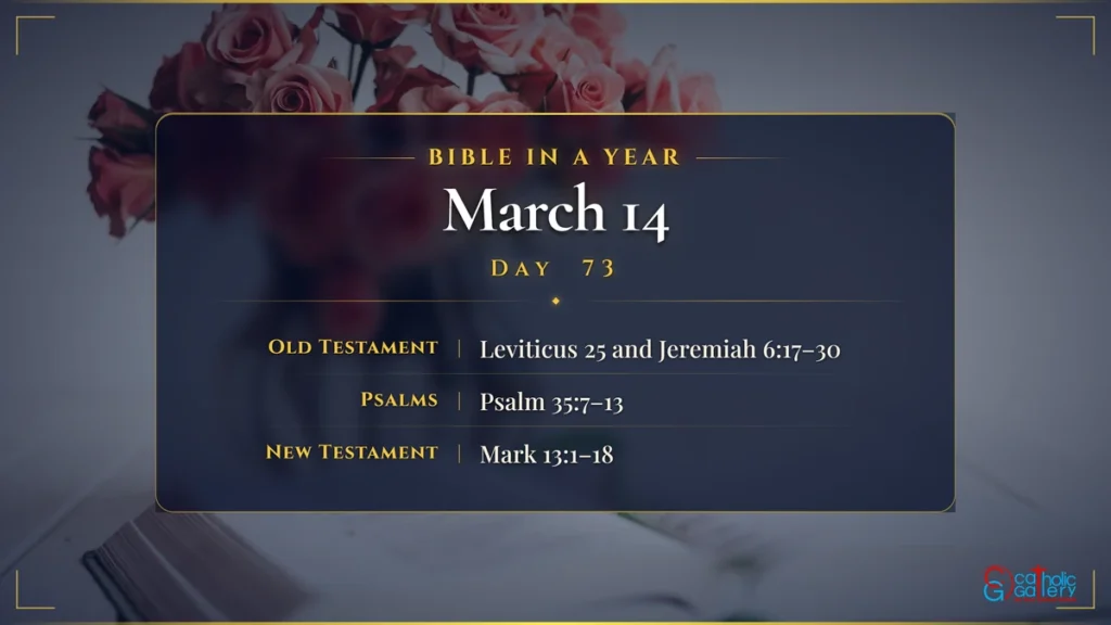 Bible in a Year – Day 73, March 14 reading plan