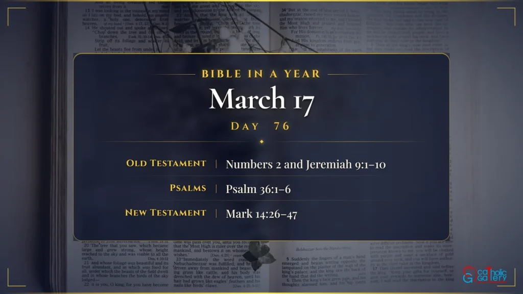 Bible in a Year – Day 76, March 17 reading plan