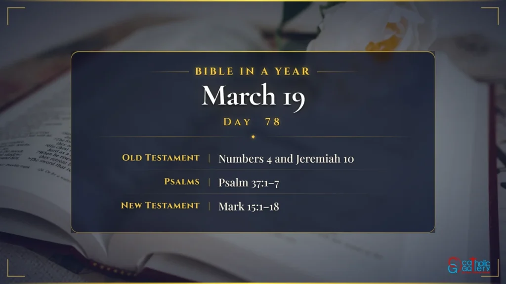 Bible in a Year – Day 78, March 19 reading plan