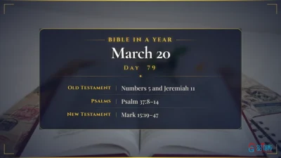 Bible in a Year – March – 20, Day – 79
