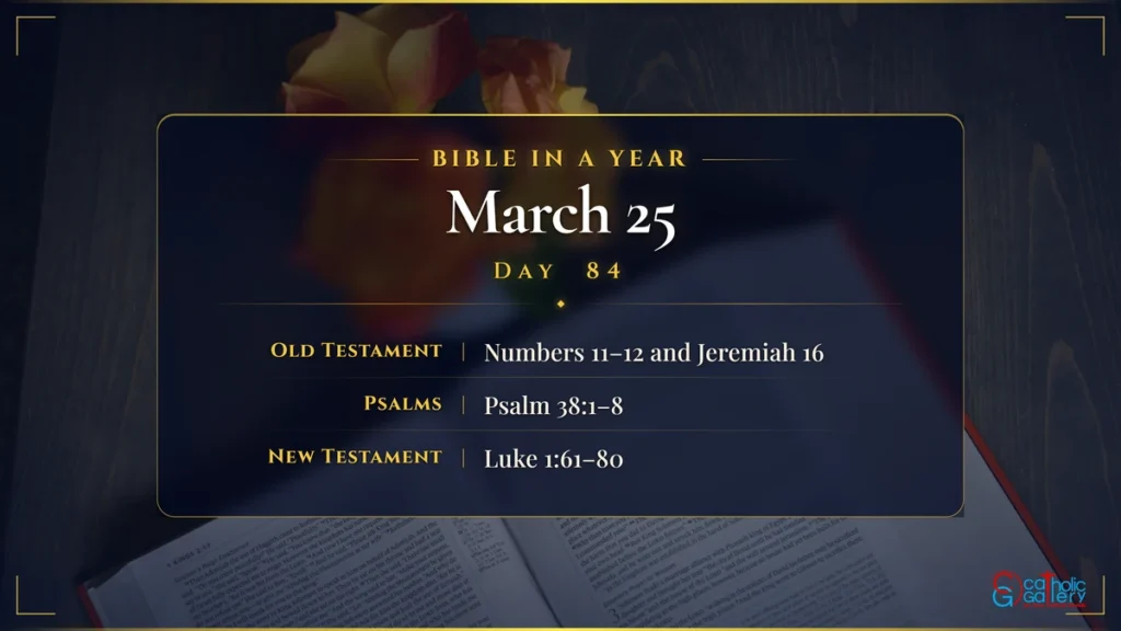 Bible in a Year – Day 84, March 25 reading plan
