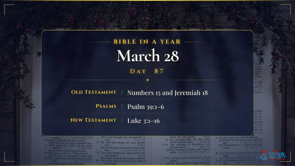Bible in a Year – Day 87, March 28 reading plan