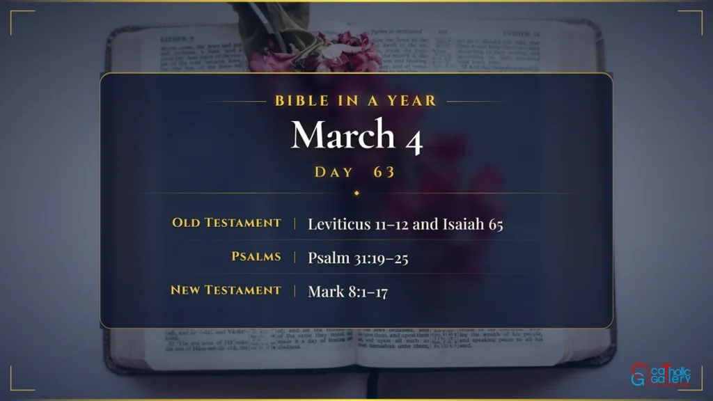 Bible in a Year – Day 63, March 4 reading plan