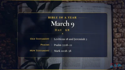 Bible in a Year – March – 9, Day – 68