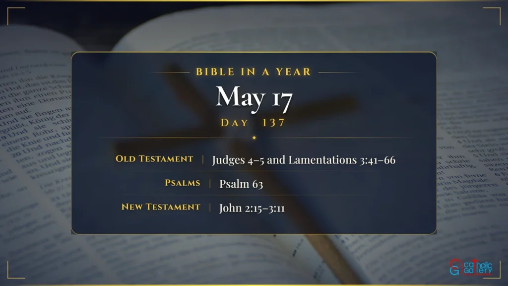 Bible in a Year – Day 137, May 17 reading plan