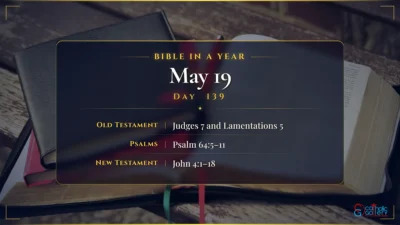 Bible in a Year – May – 19, Day – 139