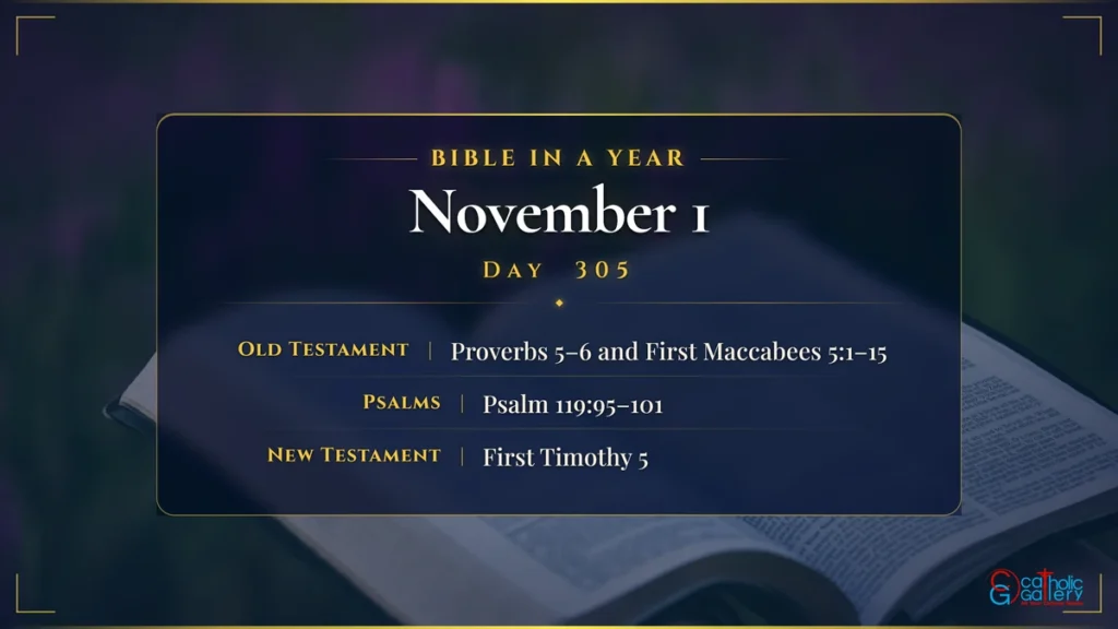 Bible in a Year – Day 305, November 1 reading plan