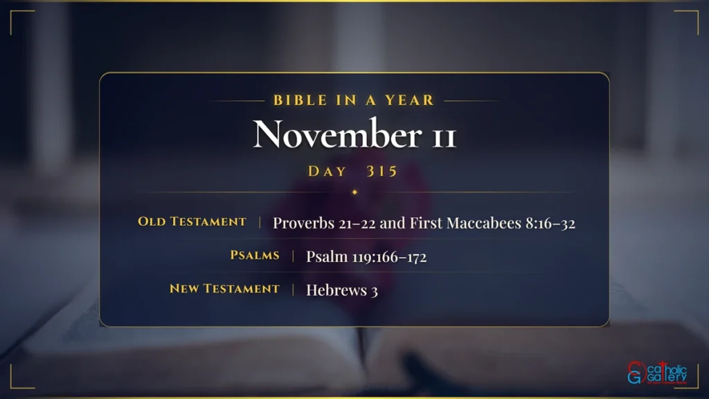 Bible in a Year – Day 315, November 11 reading plan