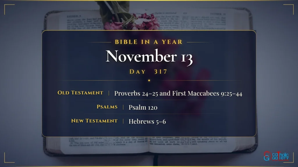 Bible in a Year – Day 317, November 13 reading plan