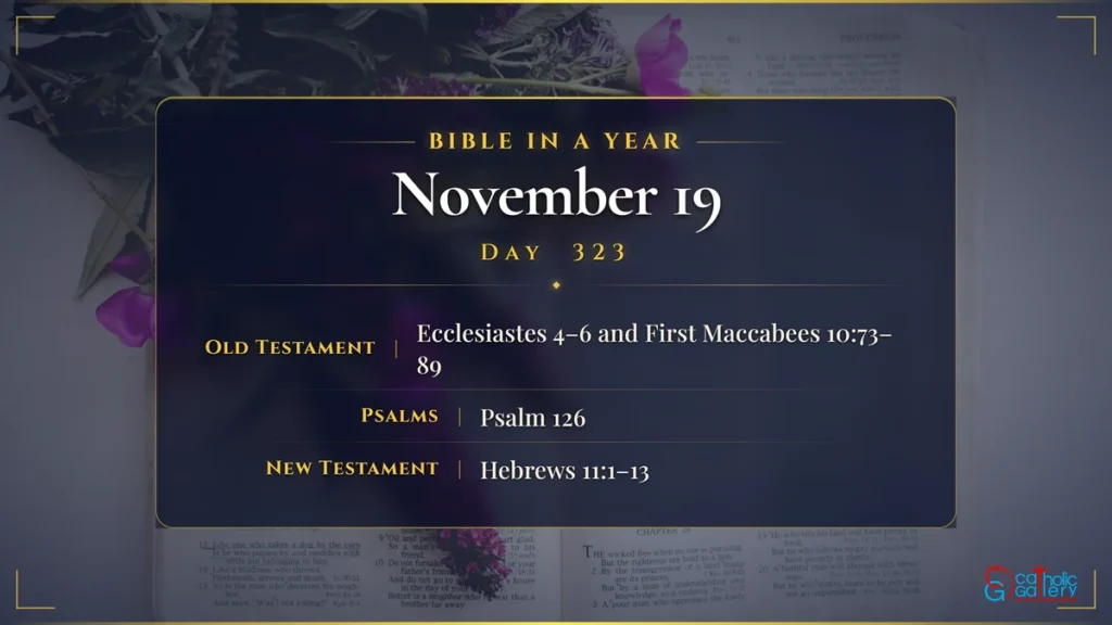 Bible in a Year – Day 323, November 19 reading plan