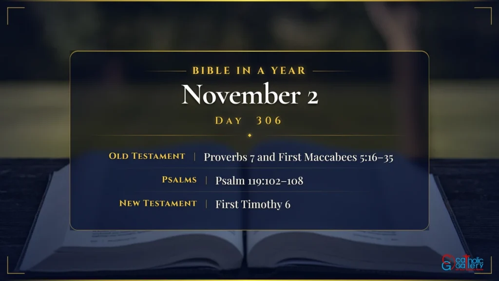 Bible in a Year – Day 306, November 2 reading plan