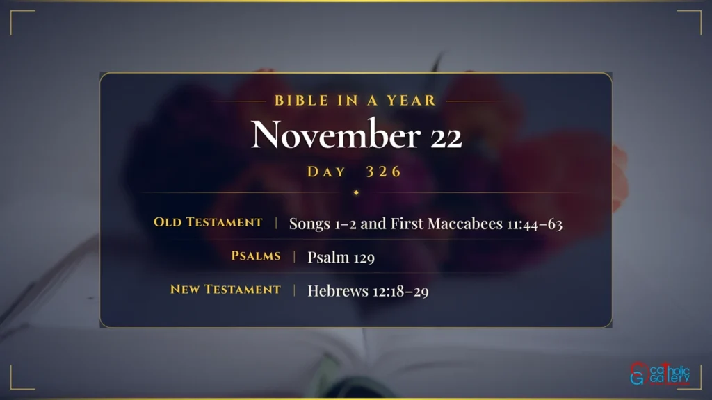 Bible in a Year – Day 326, November 22 reading plan