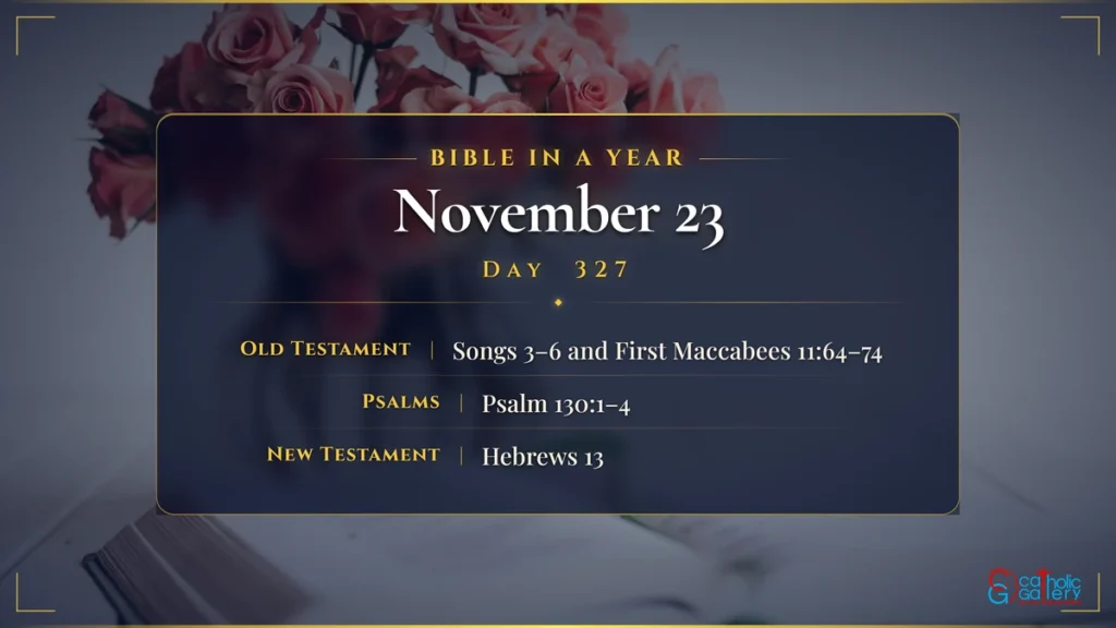 Bible in a Year – Day 327, November 23 reading plan