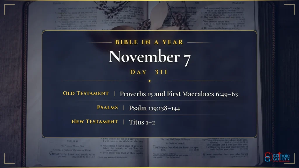 Bible in a Year – Day 311, November 7 reading plan