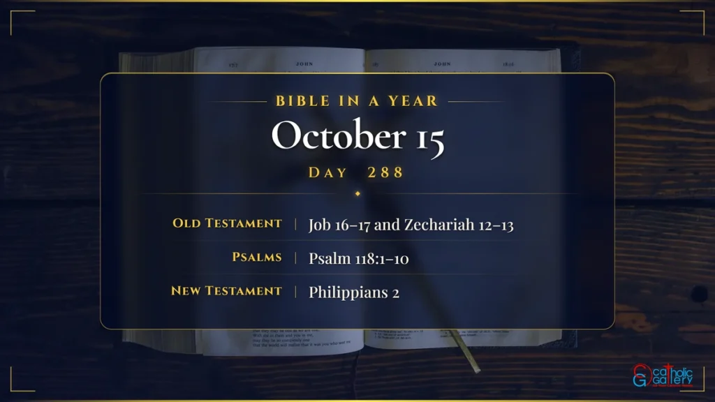 Bible in a Year – Day 288, October 15 reading plan