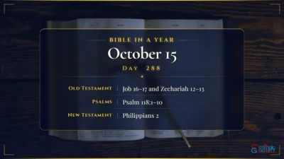 Bible in a Year – October – 15, Day – 288