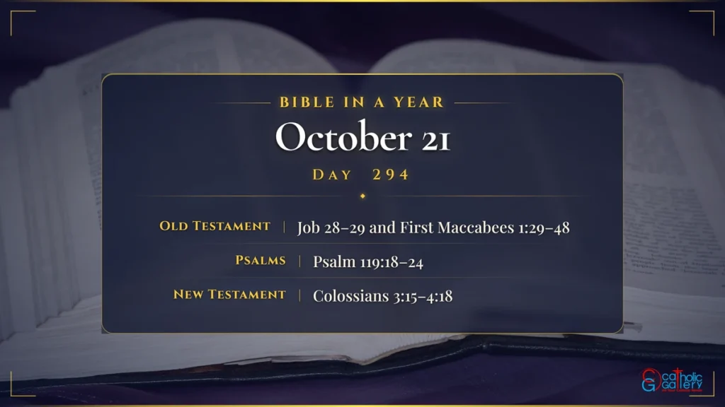 Bible in a Year – Day 294, October 21 reading plan