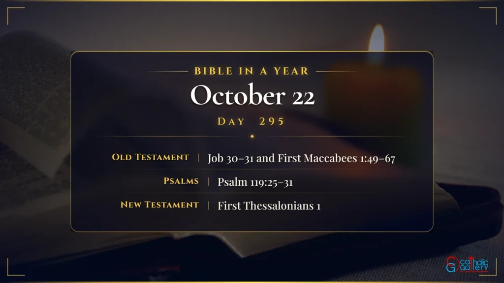 Bible in a Year – Day 295, October 22 reading plan
