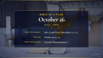 Bible in a Year – October – 26, Day – 299
