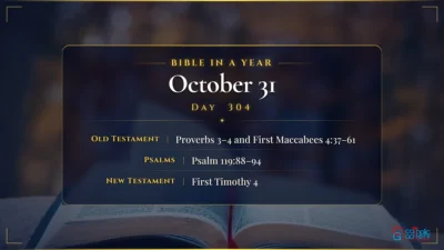 Bible in a Year – October – 31, Day – 304