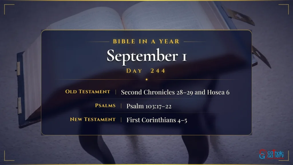 Bible in a Year – Day 244, September 1 reading plan