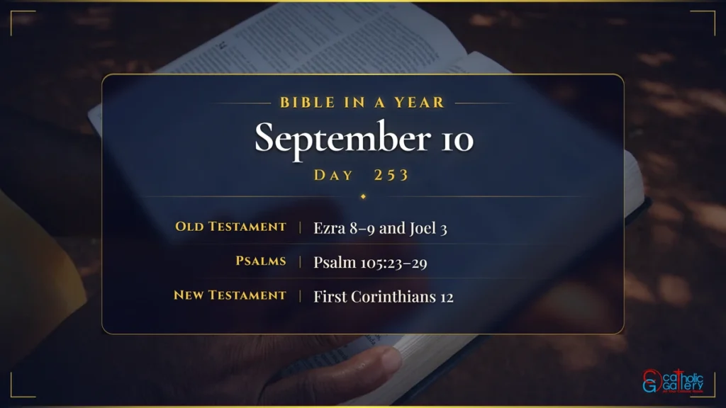 Bible in a Year – Day 253, September 10 reading plan