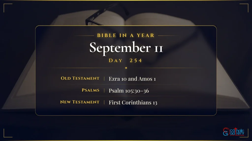 Bible in a Year – Day 254, September 11 reading plan