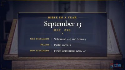 Bible in a Year – September – 13, Day – 256