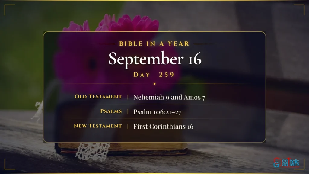 Bible in a Year – Day 259, September 16 reading plan