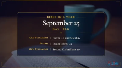 Bible in a Year – September – 25, Day – 268