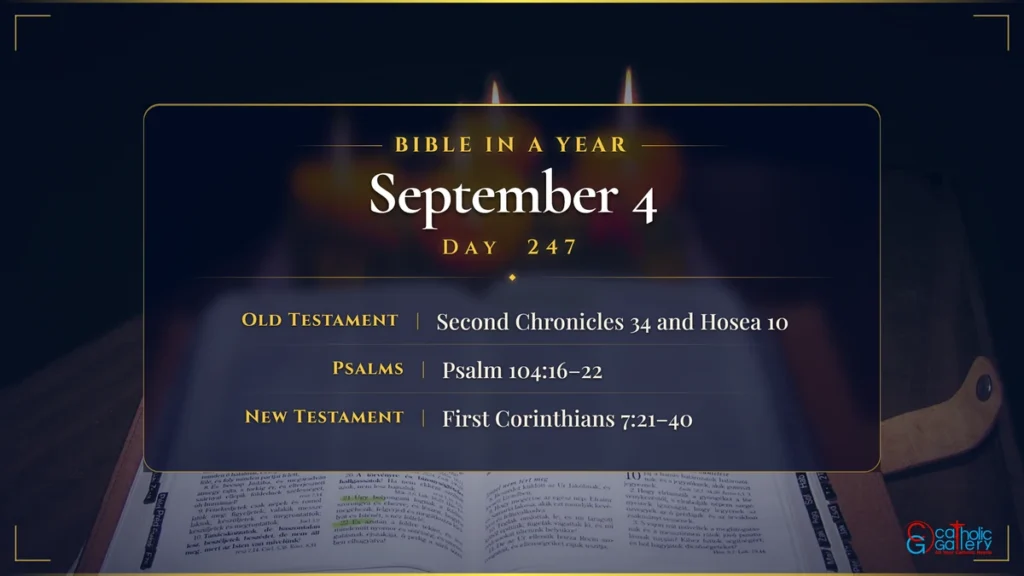 Bible in a Year – Day 247, September 4 reading plan