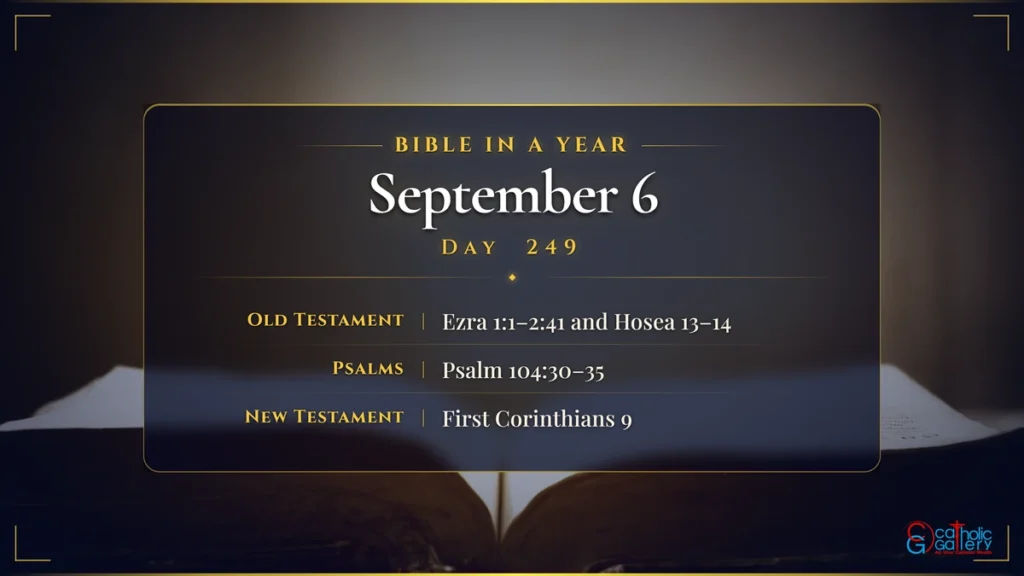 Bible in a Year – Day 249, September 6 reading plan