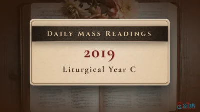 Daily Mass Readings – 2019