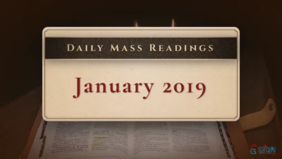 Daily Mass Readings – 4 January 2019 – Friday