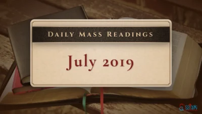 Download Mass Readings – July 2019