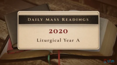 Daily Mass Readings – 2020