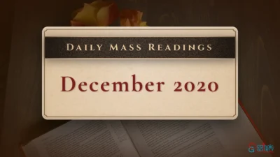 Daily Mass Readings – Friday, 4 December 2020