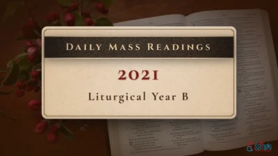 Daily Mass Readings – 2021
