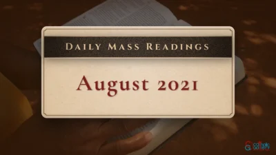 Download Mass Readings – August 2021