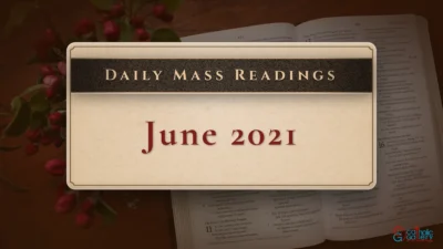 Download Mass Readings – June 2021
