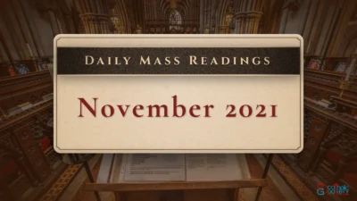 Daily Mass Readings – Monday, 8 November 2021