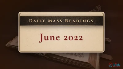 Download Mass Readings – June 2022