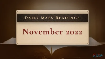 Daily Mass Readings – Sunday, 6 November 2022