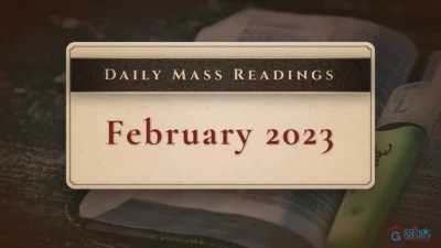 Download Mass Readings – February 2023