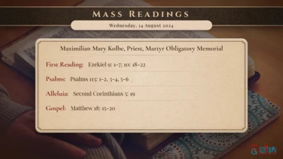Daily Mass Readings – Wednesday, 14 August 2024