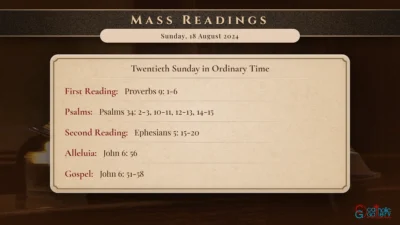 Daily Mass Readings – Sunday, 18 August 2024
