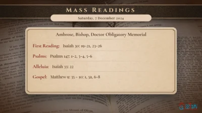Daily Mass Readings – Saturday, 7 December 2024